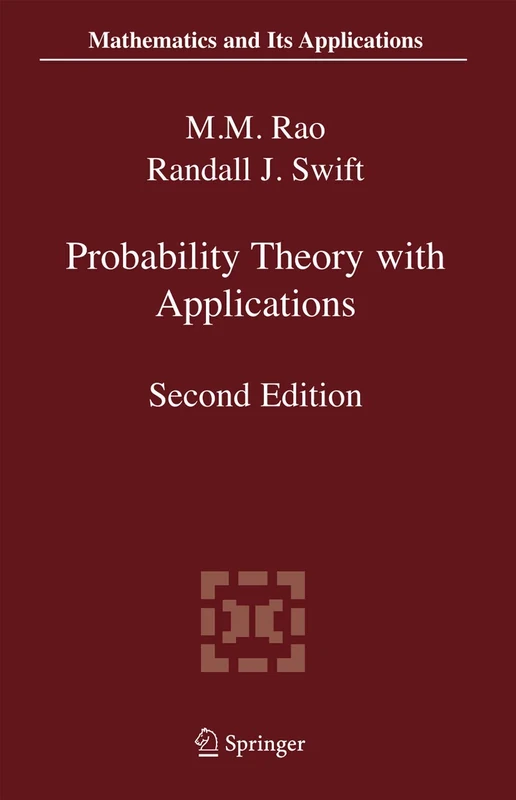 Probability Theory with Applications: 582 (Mathematics and Its Applications, 582)