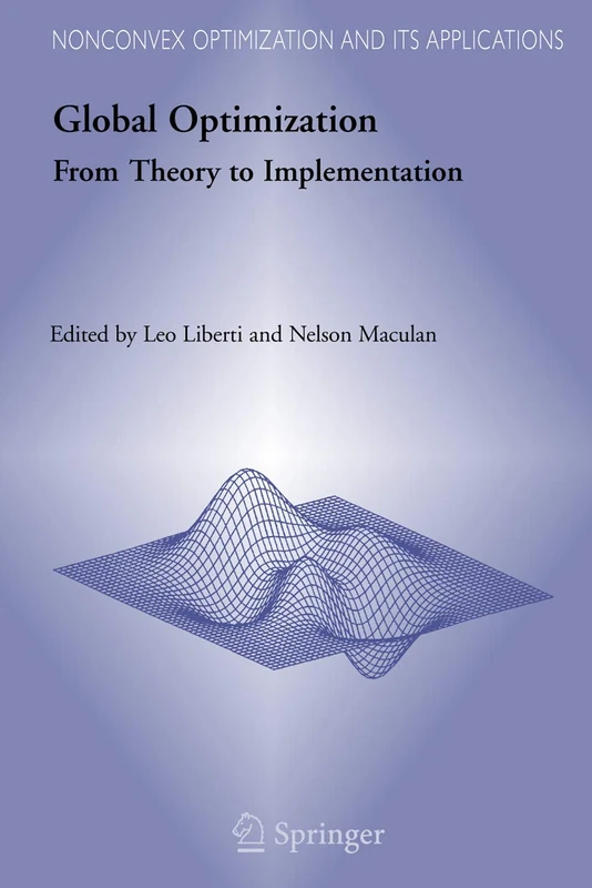 Global Optimization: From Theory to Implementation: 84 (Nonconvex Optimization and Its Applications, 84)