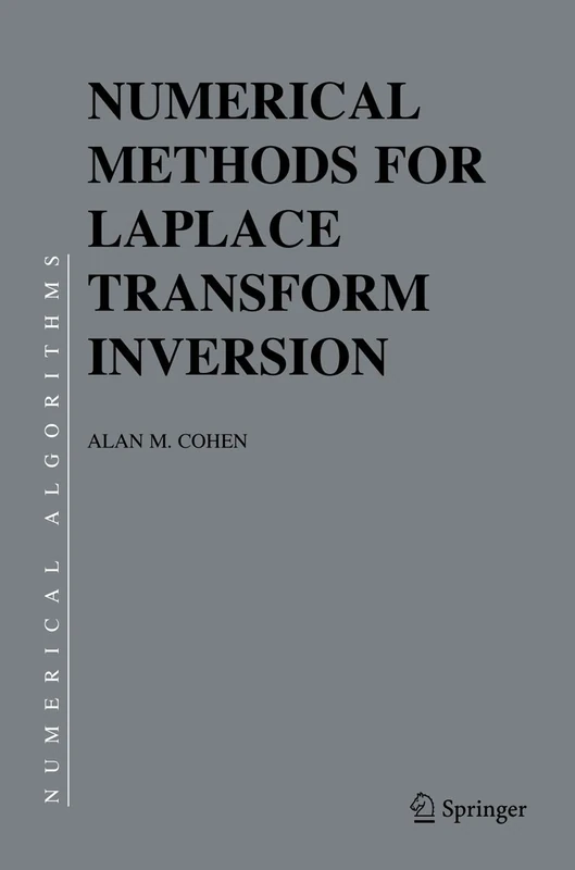 Numerical Methods for Laplace Transform Inversion: 5 (Numerical Methods and Algorithms, 5)