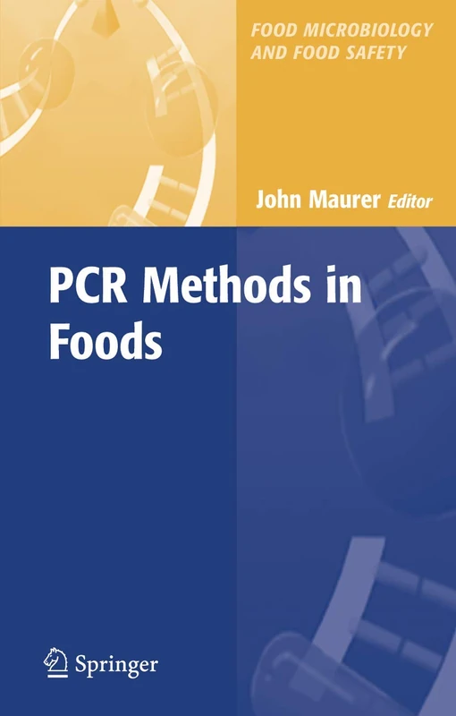 PCR Methods in Foods (Food Microbiology and Food Safety)