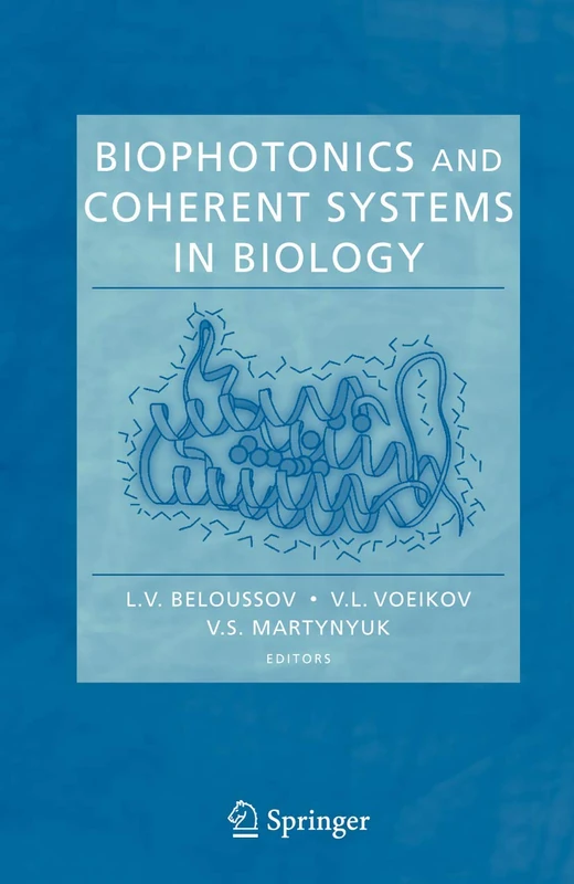 Springer - Biophotonics and Coherent Systems in Biology