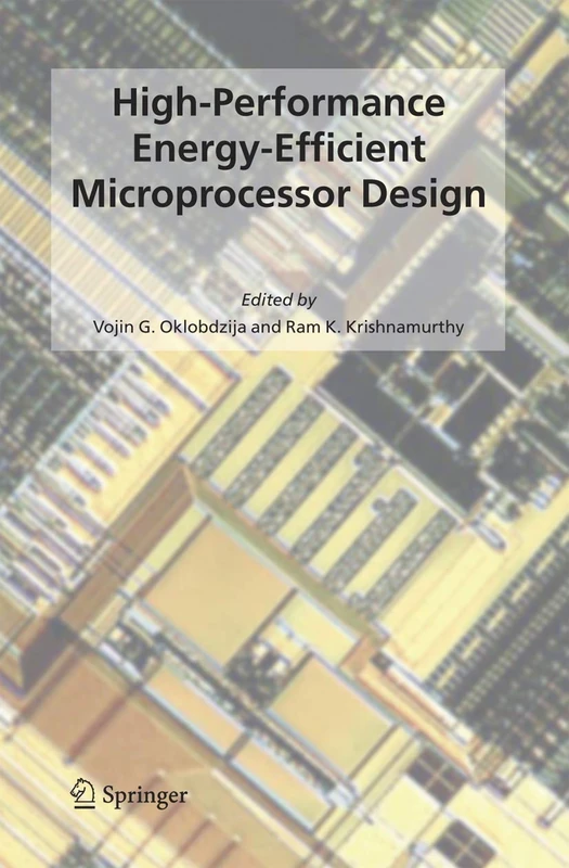 High-Performance Energy-Efficient Microprocessor Design (Integrated Circuits and Systems) - Image 1