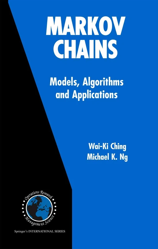 Markov Chains: Models, Algorithms and Applications: 83 (International Series in Operations Research & Management Science, 83)