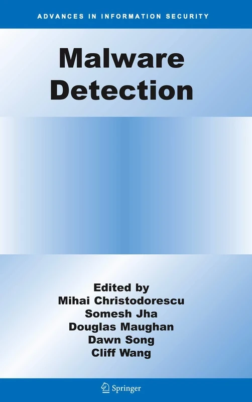 Malware Detection: 27 (Advances in Information Security, 27)