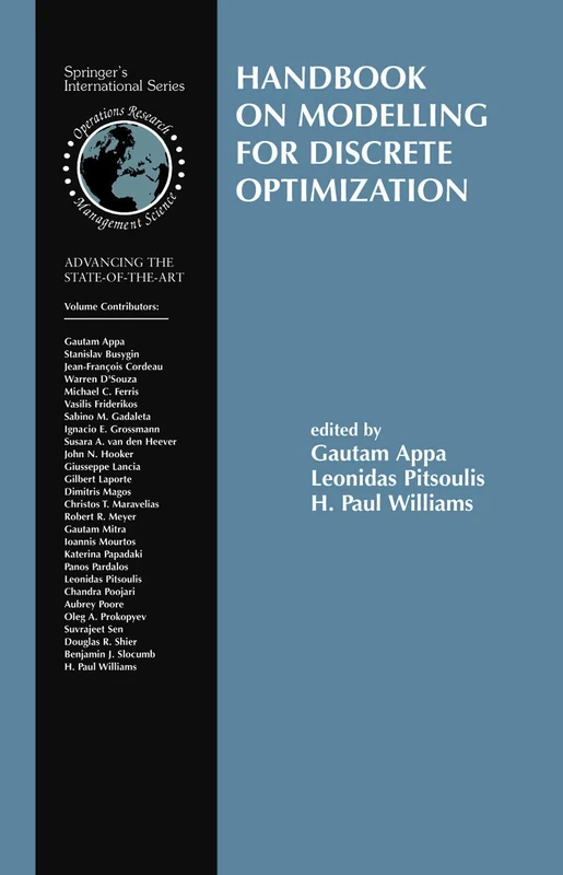 Handbook on Modelling for Discrete Optimization: 88 (International Series in Operations Research & Management Science, 88)