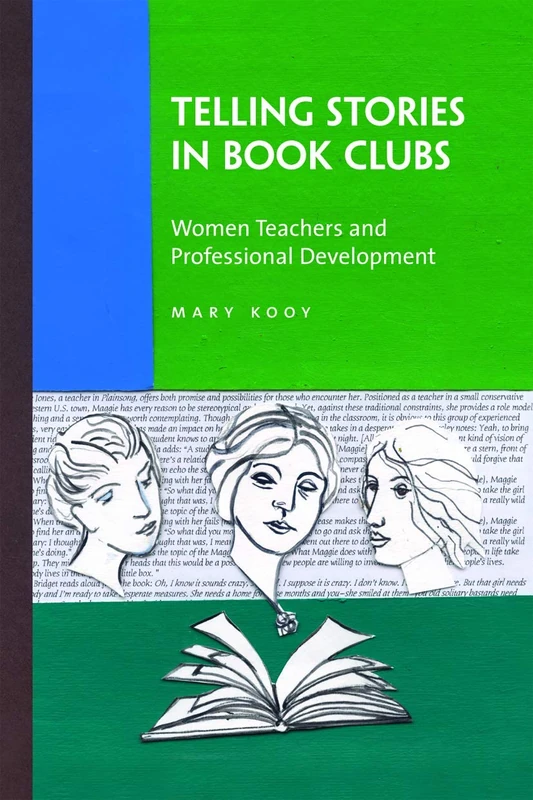 Telling Stories in Book Clubs: Women Teachers and Professional Development - Image 1