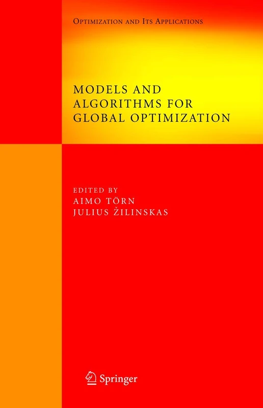 Models and Algorithms for Global Optimization: Essays Dedicated to Antanas Žilinskas on the Occasion of His 60th Birthday: 4 (Springer Optimization and Its Applications, 4) - Image 1
