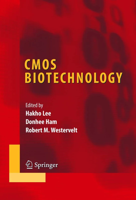 Springer CMOS Biotechnology - Integrated Circuits and Systems