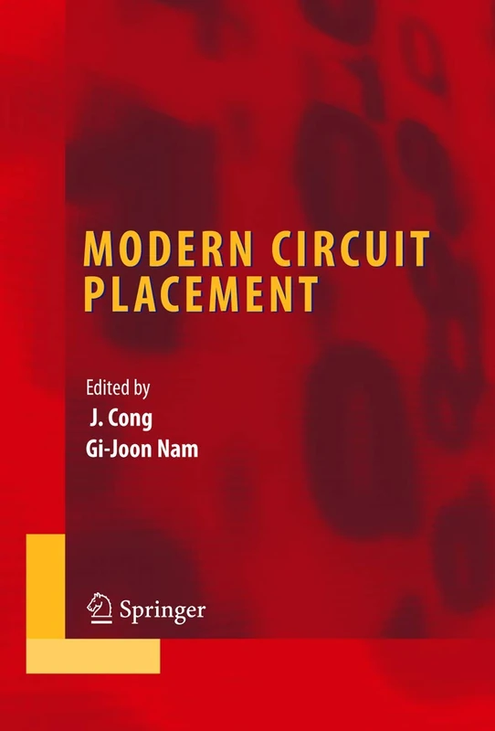 Springer Modern Circuit Placement: Best Practices and Results