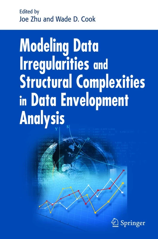 Modeling Data Irregularities and Structural Complexities in Data Envelopment Analysis - Image 1