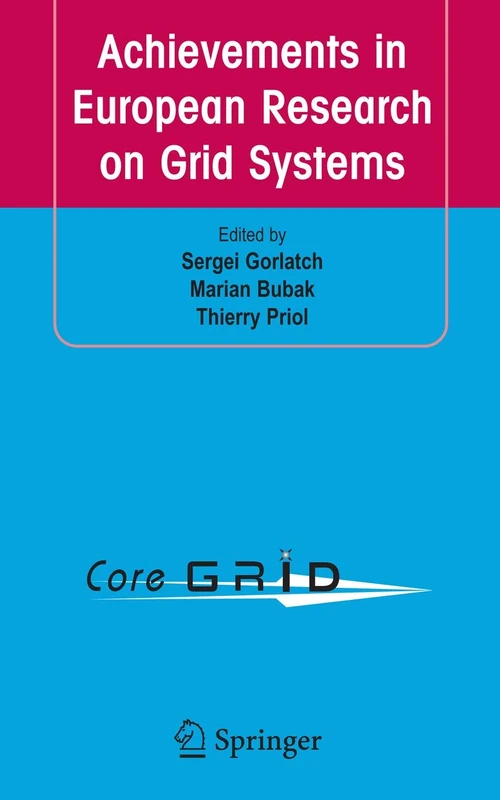 Springer Achievements in European Research on Grid Systems