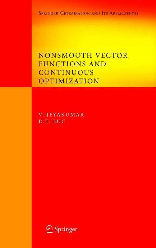 Nonsmooth Vector Functions and Continuous Optimization: 10 (Springer Optimization and Its Applications, 10)