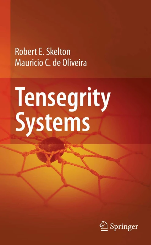 Springer Tensegrity Systems - Structural Design and Control Book