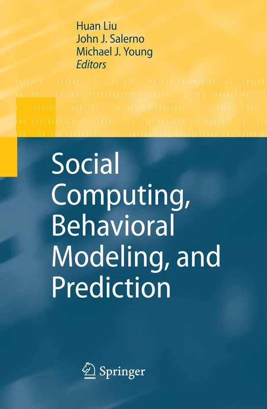 Springer - Social Computing, Behavioral Modeling, and Prediction