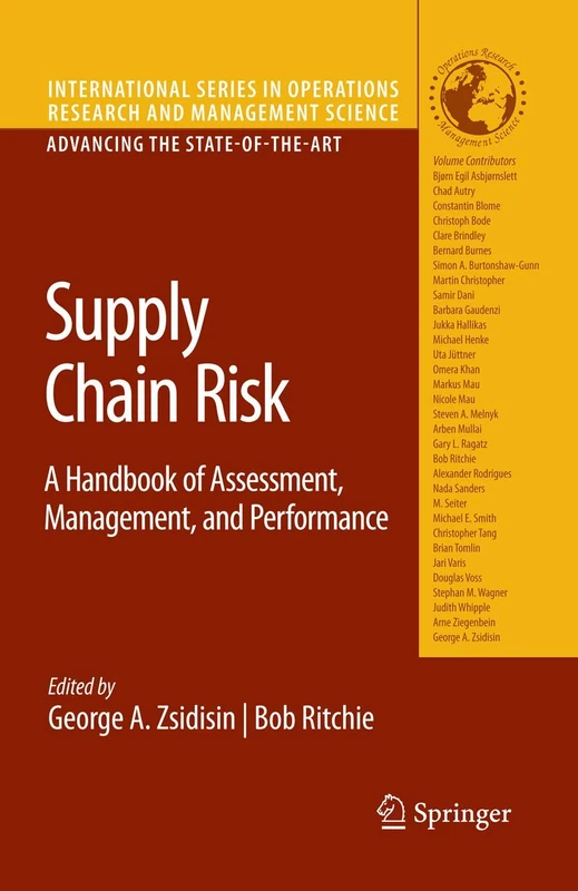Supply Chain Risk: A Handbook of Assessment, Management, and Performance: 124 (International Series in Operations Research & Management Science, 124)