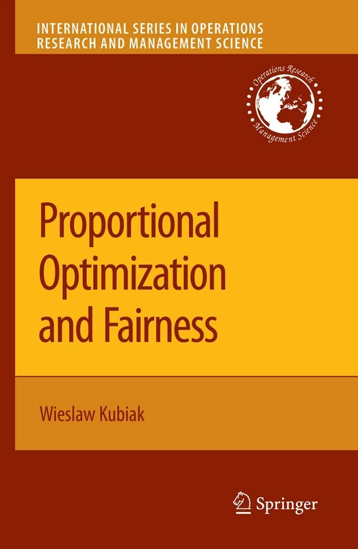 Proportional Optimization and Fairness: 127 (International Series in Operations Research & Management Science, 127) - Image 1