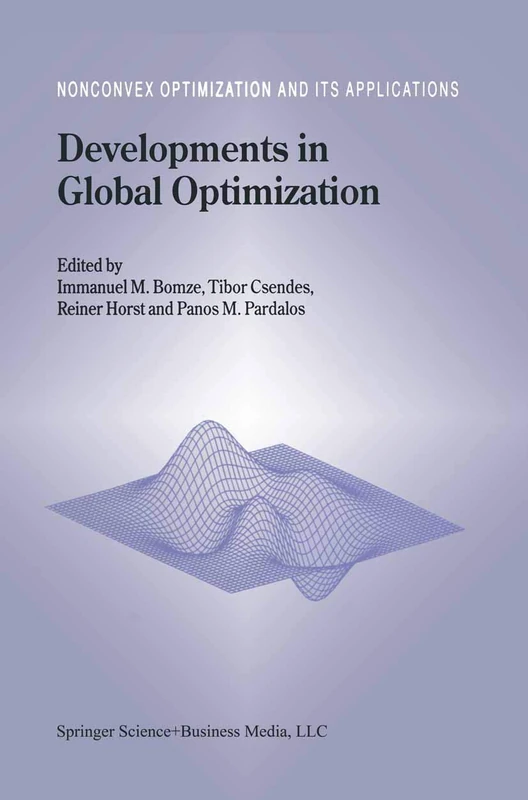 Developments in Global Optimization: 18 (Nonconvex Optimization and Its Applications, 18)