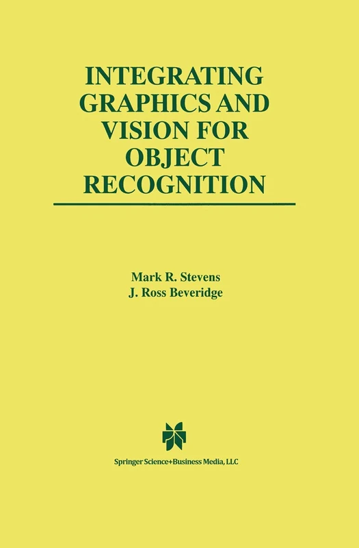 Springer Integrating Graphics and Vision for Object Recognition