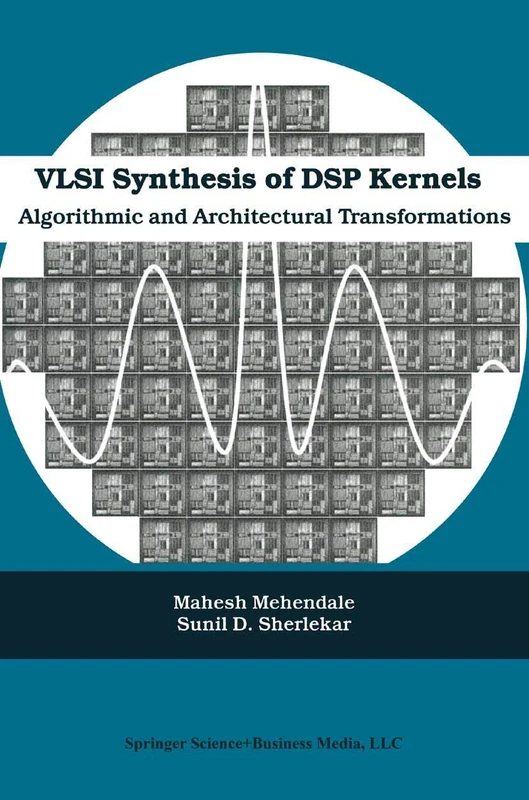 Springer - VLSI Synthesis of DSP Kernels Book