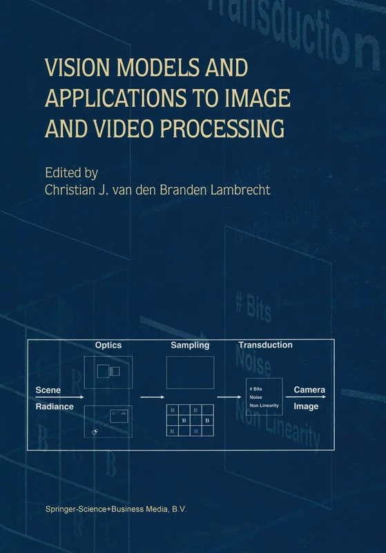 Springer - Vision Models and Applications to Image and Video
