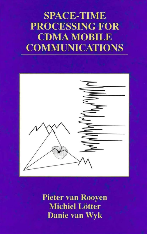 Space-Time Processing for CDMA Mobile Communications: 544 (The Springer International Series in Engineering and Computer Science, 544)