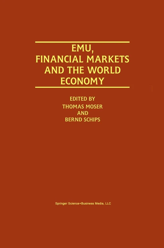 Springer - EMU, Financial Markets and the World Economy