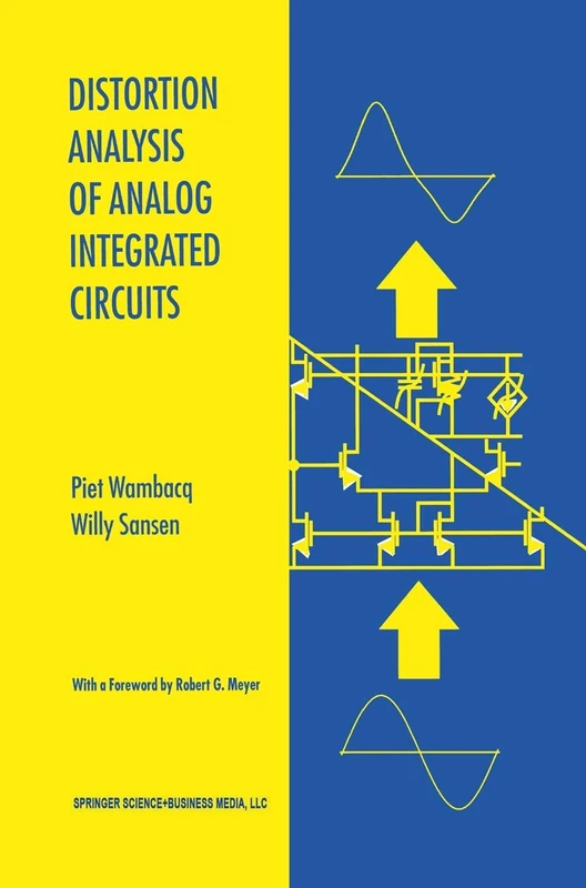 Distortion Analysis of Analog Integrated Circuits: 451 (The Springer International Series in Engineering and Computer Science, 451)