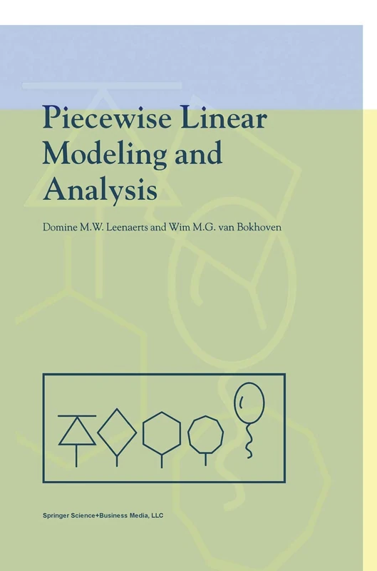 Springer - Piecewise Linear Modeling and Analysis Book