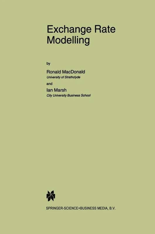 Exchange Rate Modelling: 37 (Advanced Studies in Theoretical and Applied Econometrics, 37)