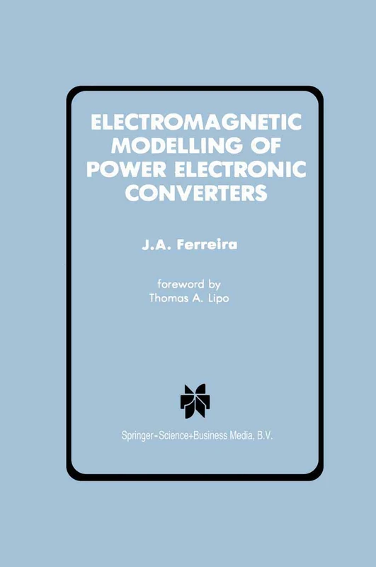 Electromagnetic Modelling of Power Electronic Converters (Power Electronics and Power Systems) - Image 1