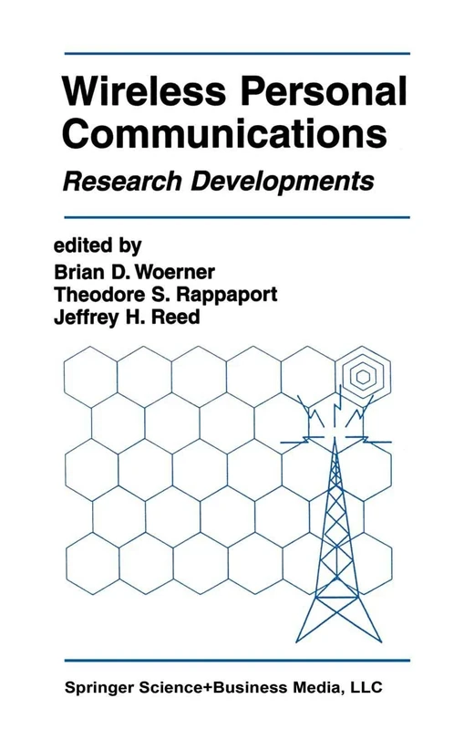 Wireless Personal Communications: Research Developments: 309 (The Springer International Series in Engineering and Computer Science, 309)