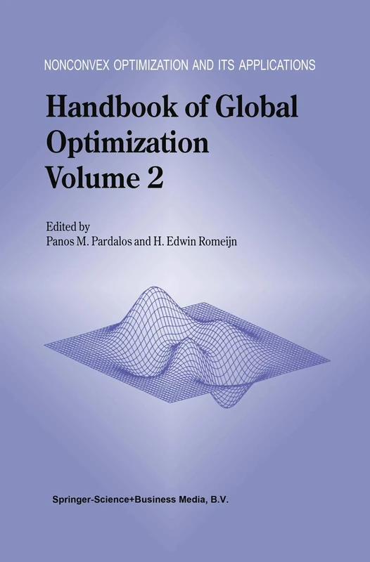 Handbook of Global Optimization: Volume 2: 62 (Nonconvex Optimization and Its Applications, 62)