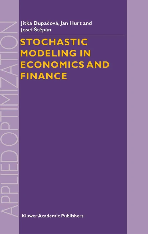 Stochastic Modeling in Economics and Finance: 75 (Applied Optimization, 75)