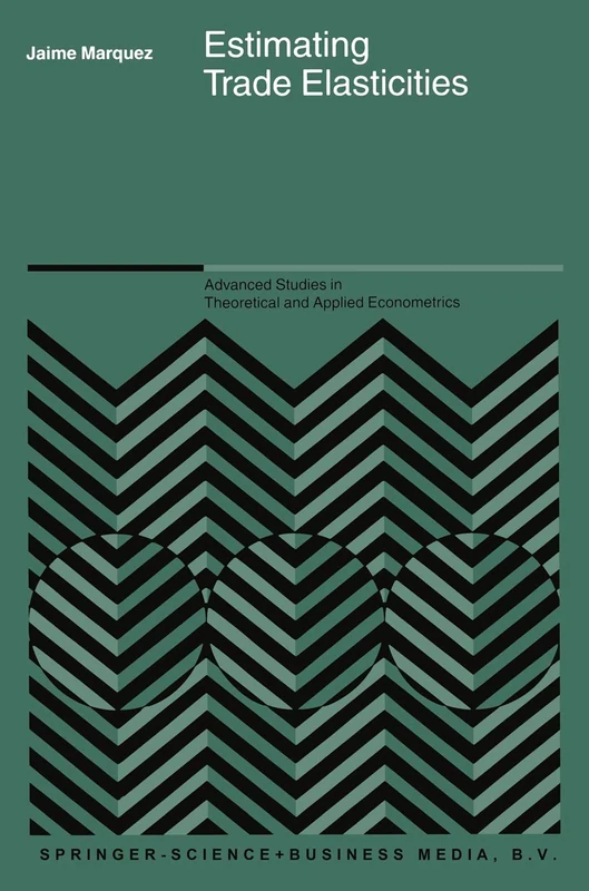 Estimating Trade Elasticities: 39 (Advanced Studies in Theoretical and Applied Econometrics, 39) - Image 1