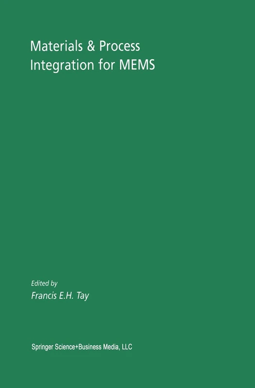Materials & Process Integration for MEMS: 9 (Microsystems, 9)