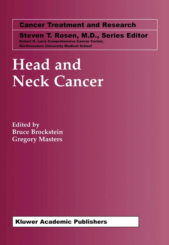 Head and Neck Cancer: 114 (Cancer Treatment and Research, 114)