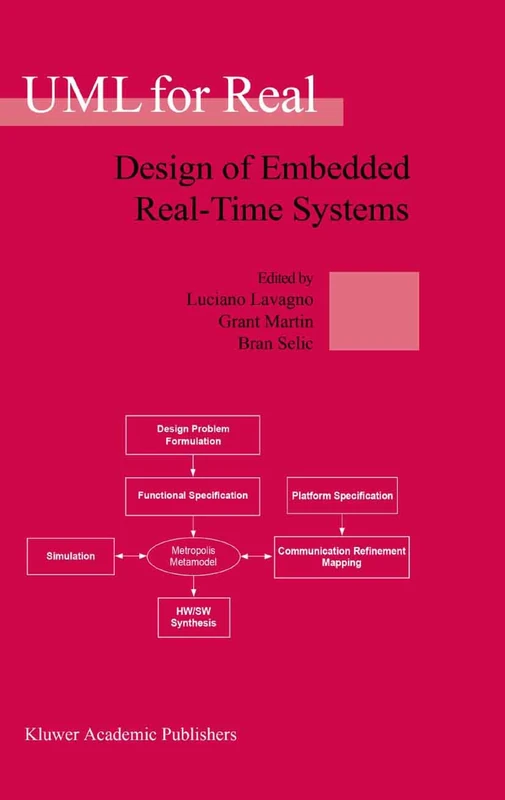 Springer - UML for Real: Design of Embedded Real-Time Systems