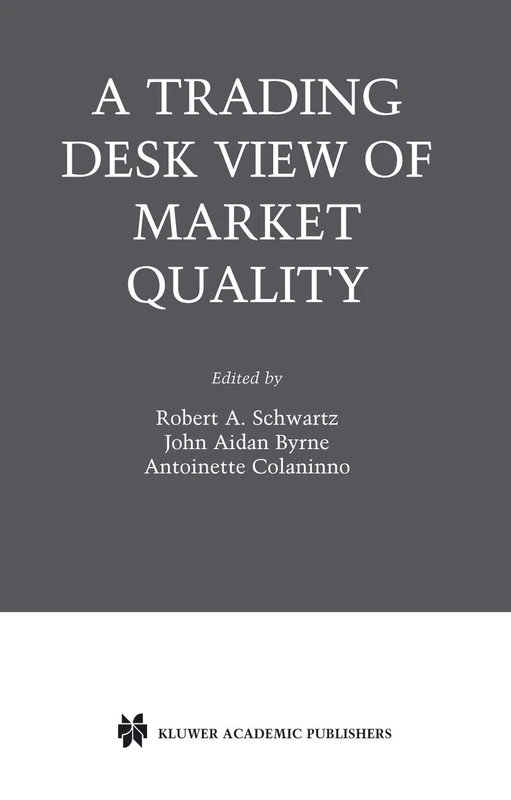 Springer - A Trading Desk View of Market Quality Book