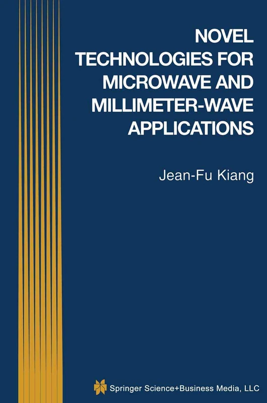 Novel Technologies for Microwave and Millimeter ― Wave Applications