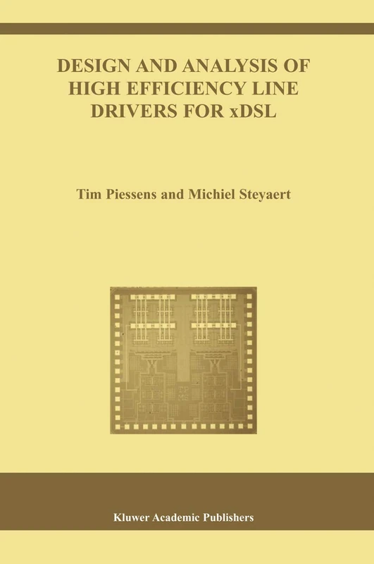 Design and Analysis of High Efficiency Line Drivers for xDSL: 759 (The Springer International Series in Engineering and Computer Science, 759) - Image 1