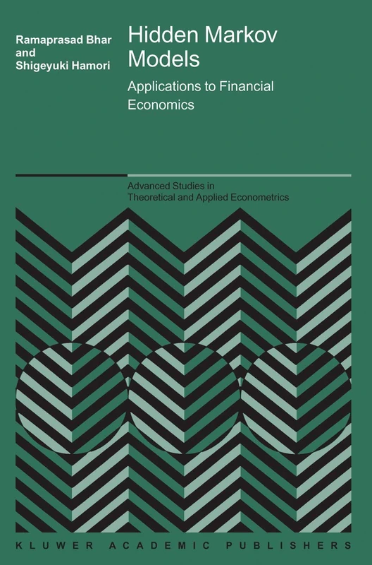 Hidden Markov Models: Applications to Financial Economics: 40 (Advanced Studies in Theoretical and Applied Econometrics, 40) - Image 1