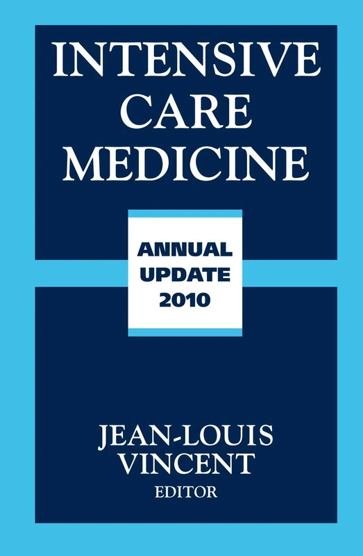 Intensive Care Medicine: Annual Update 2010