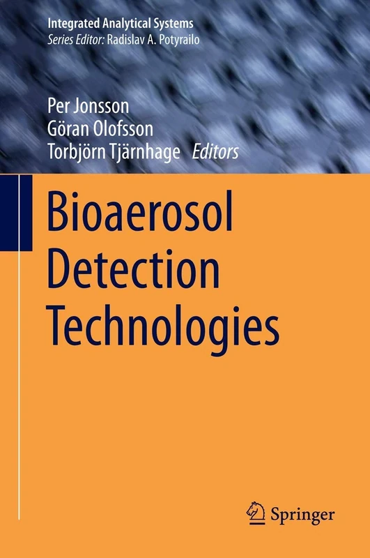 Bioaerosol Detection Technologies (Integrated Analytical Systems)