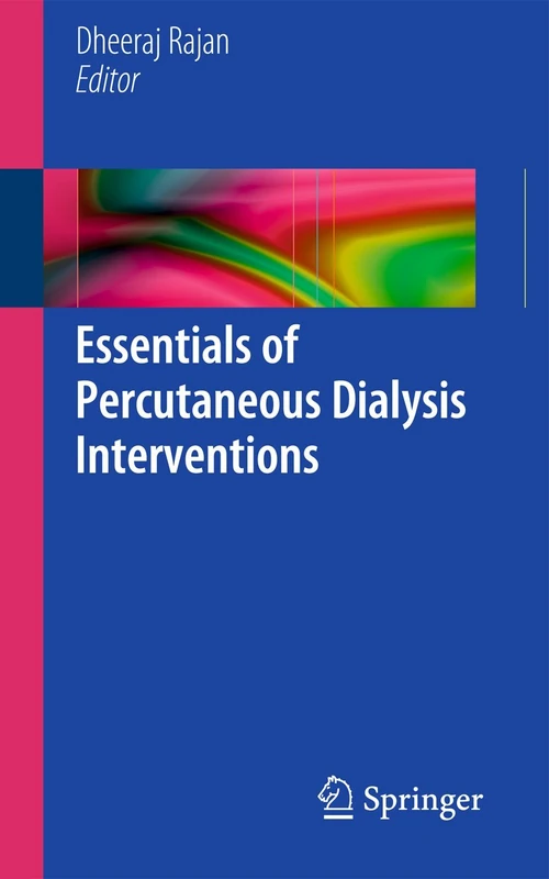 Springer - Essentials of Percutaneous Dialysis Interventions