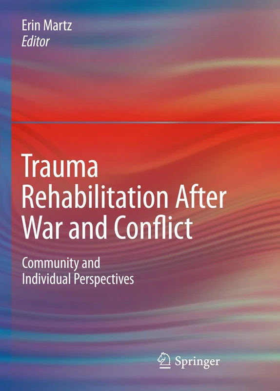 Springer - Trauma Rehabilitation After War and Conflict Book