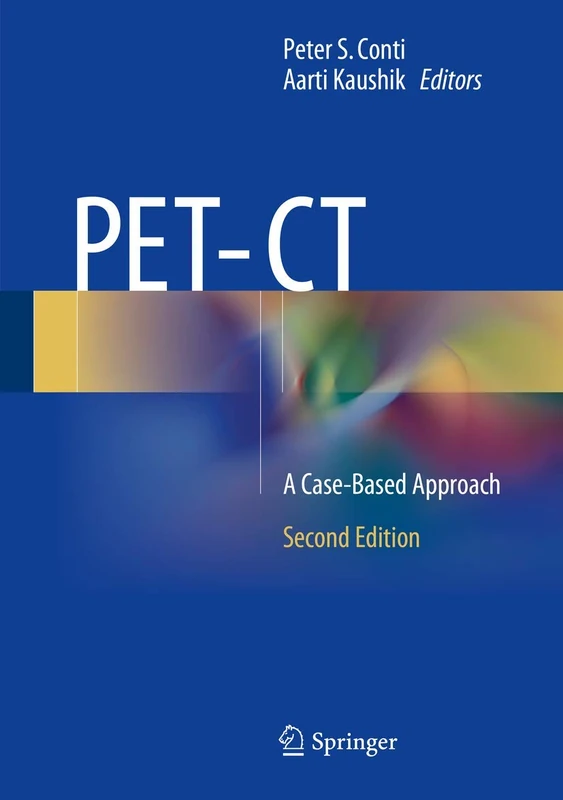 Springer PET-CT: A Case-Based Approach Second Edition