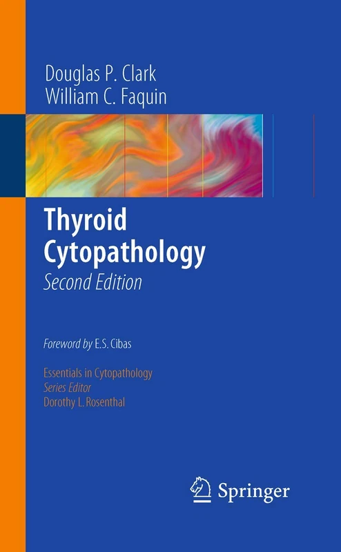 Thyroid Cytopathology: 8 (Essentials in Cytopathology, 8)