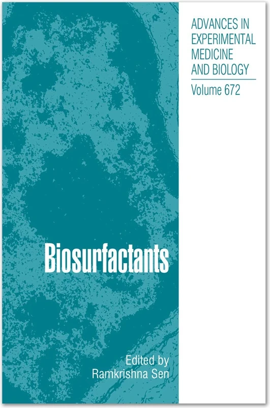 Biosurfactants: 672 (Advances in Experimental Medicine and Biology, 672)