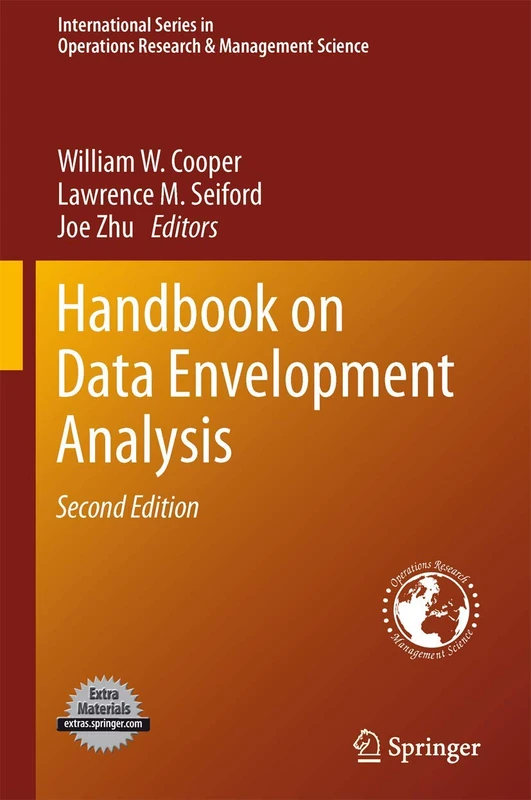 Handbook on Data Envelopment Analysis: 164 (International Series in Operations Research & Management Science, 164)