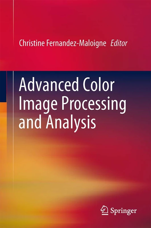 Springer - Advanced Color Image Processing and Analysis